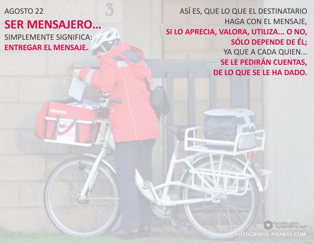 Ser mensajero...